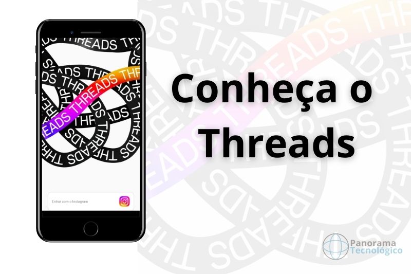 Smartphone mostrando a tela inicial de login no aplicativo Threads do Instagram. Ao lado a frase: Conheça o Threads.