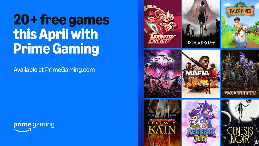 Imagem promocional da Prime Gaming anunciando mais de 20 jogos gratuitos em abril. A imagem é dividida em duas partes: à esquerda, um fundo azul com o texto "20+ free games this April with Prime Gaming" e "Available at PrimeGaming.com". À direita, há miniaturas de nove jogos: Gravity Circuit, Dreadout, Paleo Pines, The Last Spell, Mafia II Definitive Edition, Gloomhaven, Blood Omen Legacy of Kain, Berserk Boy e Genesis Noir. Créditos: divulgação Prime Gaming.