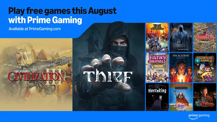 Alt Text: Imagem promocional da Prime Gaming destacando jogos gratuitos disponíveis em agosto. O topo traz os textos “Play free games this August with Prime Gaming” e “Available at PrimeGaming.com”. Abaixo, aparecem capas de jogos como “Sid Meier's Civilization”, “Thief” e uma grade com títulos como “Beasts of Maravilla Island”, “Quake 4”, “Star Wars: The Force Unleashed”, “Filthy Animals: Heist Simulator”, “The Academy: The First Riddle”, “Heroes of Loot 2”, “Recompile”, “NekroKing”, “Frog Detective: The Entire Mystery” e “In Sound Mind”. No canto inferior direito, está o logotipo da Prime Gaming. Créditos: Prime Gaming.