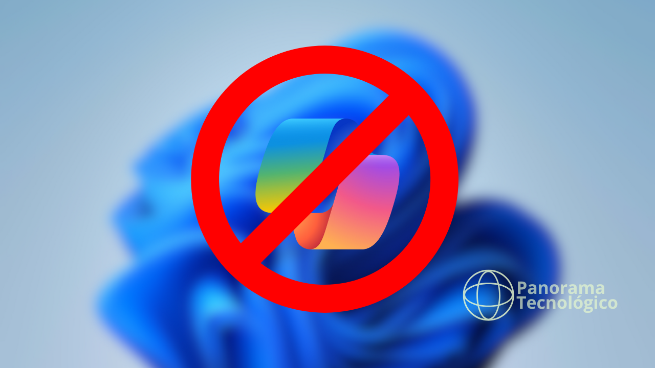 Imagem estilizada do fundo do Windows 11 com um símbolo de proibição vermelho sobre o logotipo do Microsoft Copilot, indicando reprovação ou restrição ao recurso. No canto inferior direito, aparece o logotipo e o texto 'Panorama Tecnológico', sugerindo associação com uma fonte de notícias ou comentários sobre tecnologia.
